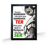 Quadro Decorativo Frase Barbearia Barbeiros Tamanho Grande A