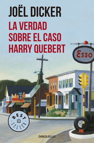 La Verdad Sobre El Caso Harry Quebert - Joel Dicker