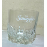 Old Smuggler. Antiguo Vaso Vidrio Para Whisky. Publicitario