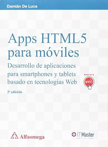 Libro Apps Html5 P/ Móviles Desarrollo Aplicac. Smartphones