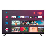 Smart Tv Kanji 40  Led Android Tv Fhd Kj-4xtl005 Negro