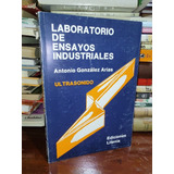 Laboratorio De Ensayos Industriales Ultrasonido - Arias