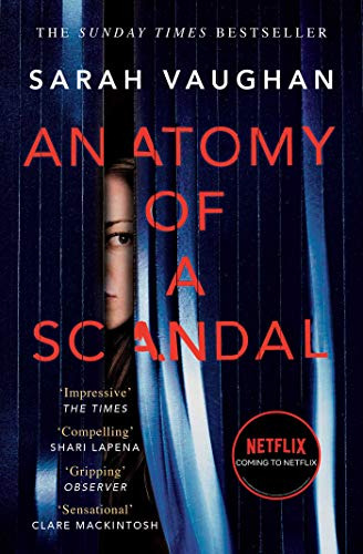 Libro Anatomy Of A Scandal (netflix) De Vaughan, Sarah