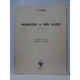 Partitura Piano Invenções A 3 Vozes - Bach - Rev. Souza Lima