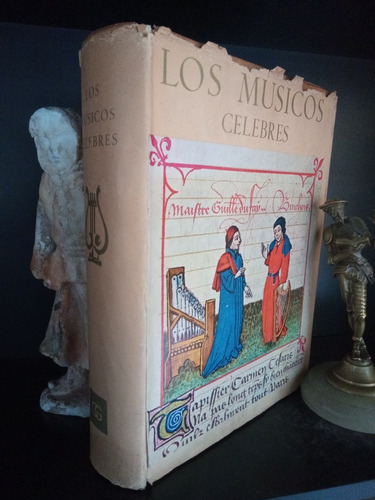 Los Músicos Célebres - Biografía Ilustrado - Gustavo Gili Ed