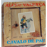 Lp Alceu Valença - Cavalo De Pau  - A649