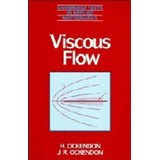 Cambridge Texts In Applied Mathematics: Viscous Flow Seri...