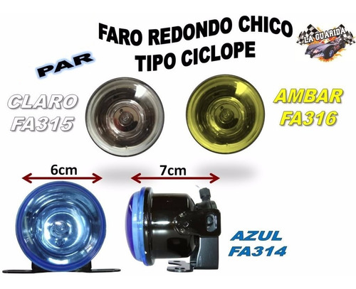 Faro Redondo Chico Tipo Ciclope Azul, Claro, Ambar Fa314