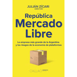 Libro República Mercado Libre - Julián Zicari - Callao