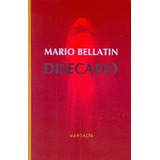 Disecado - Bellatin, Mario