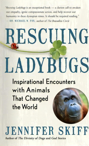 Rescuing Ladybugs, De Jennifer Skiff. Editorial New World Library, Tapa Blanda En Inglés