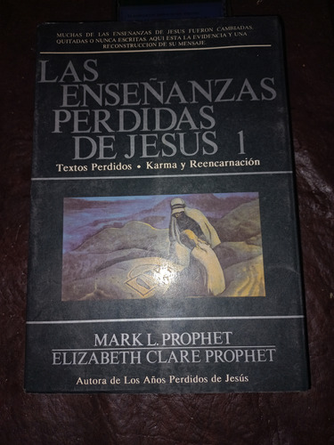 Las Enseñanzas Pérdidas De Jesús 1- Mark & Elizabeth Prophet