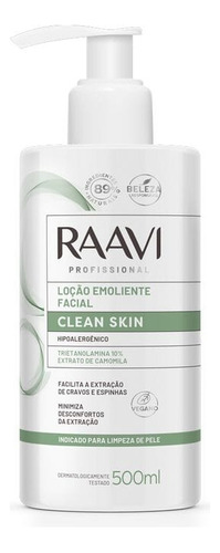 Loção Emoliente Facial Clean Skin Raavi 500ml