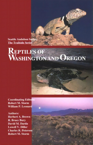 Reptiles Of Washington And Oregon, De Storm, Robert M.. Editorial Seattle Audubon Society, Tapa Blanda En Inglés