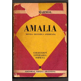 Amalia - José Mármol Antiguo Usado (6)