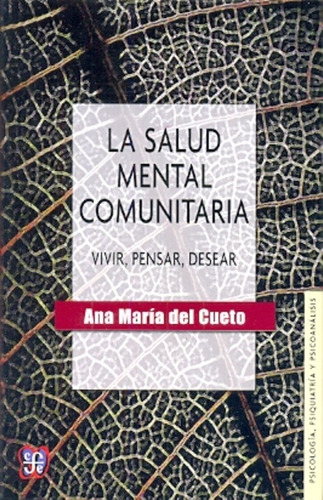 La Salud Mental Comunitaria - Del Cueto , Ana Maria