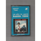 Daniel Toro Un Año De Amor Cassette Usado