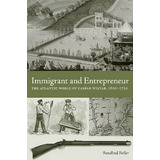 Libro Immigrant And Entrepreneur - Rosalind J. Beiler