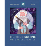 El Telescopio De Galileo Galilei (t.d)