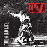 Slaughter Wild Life Bonus Tracks Japan Import  Cd