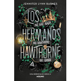 Los Hermanos Hawthorne - Una Herencia En Juego 4, De Jennifer Lynn Barnes. Editorial Molino, Tapa Blanda En Español, 2023