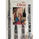 The Oboe (yale Musical Instrument Series) / Geoffrey Burgess