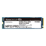 Unidad Ssd M.2 512gb Teamgroup Mp33 Pro Nvme 2100/1700 Mb/s