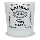 Vaso De Whisky Black Sabbath Quality Heavy Metal - En Caja