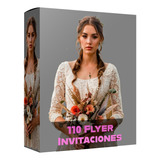 110 Flyers E Invitaciones Bodas & 15 Años Psd / Eps Premium