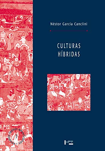 Libro Culturas Híbridas Estratégias Para Entrar E Sair Da Mo