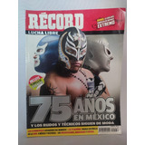 Revista Record Lucha Libre 75 Años En Mexico 
