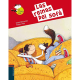 Las Reinas Del Sofa, De Moncomble, Gérard. Editorial Luis Vives (edelvives), Tapa Dura En Español