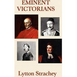 Eminent Victorians, De Lytton Strachey. Editorial Smk Books, Tapa Blanda En Inglés