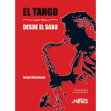 El Tango Desde El Saxo