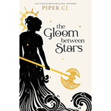 Book : The Gloom Between Stars (the Night And Its Moon, 3) 