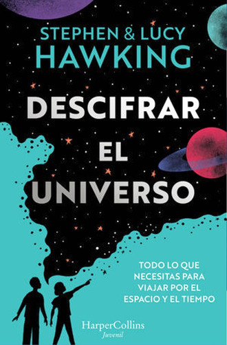 Descifrar El Universo