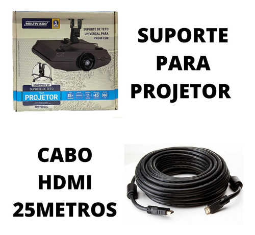 Suporte De Teto P/ Projetor - Multiproj-20 Com Cabo Hdmi 25m