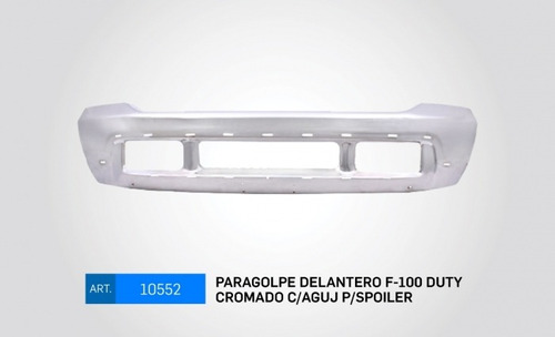 Paragolpe Delantero F-100 Duty Cromado C/aguj Spoiler