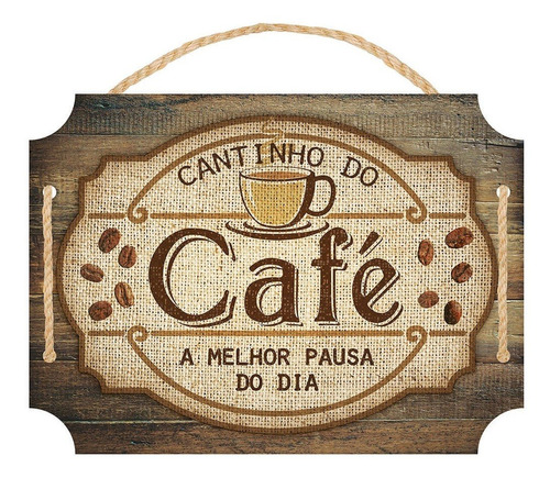 Placa Decorativa Em Mdf - Cantinho Do Café - 24x27cm