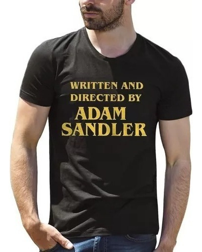 Camiseta Masculina Adam Sandler Written And Directed Camisa!