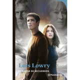 El Dador De Recuerdos - Lois Lowry