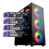 Pc Gamer Computador Cpu Intel I5 Ssd 240gb Memoria 16gb 500w