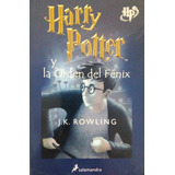 Harry Potter Y La Orden Del Fénix  J. K. Rowling A99