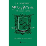 Libro: Harry Potter Y La Cámara Secreta (20 Aniv. Slytherin)