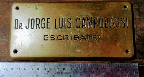 Cartel Bronce Antiguo Dr Jorge Luis Campobassi Esma