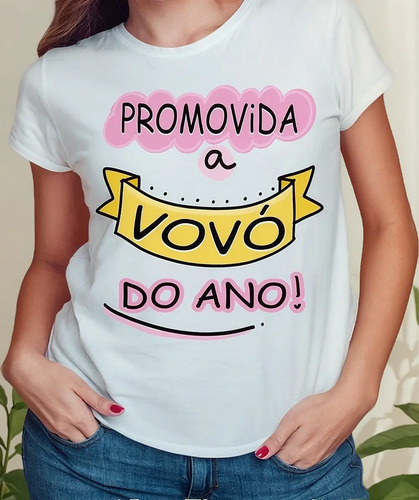 Camiseta Blusa Feminina Personalizada Promovida Vovó Do Ano | MercadoLivre