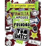 Libro: Tom Gates: Familia, Amigos Y Otros Bichos Peludos. Pi