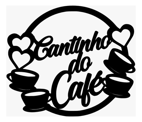 Cantinho Do Café Mdf  Aplique Letreiro Cozinha