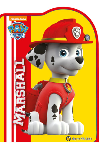 Marshall - Paw Patrol - Queridos Personajes, De Nickelodeon. Editorial Guadal, Tapa Dura En Español, 2023