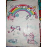 Album De Figuritas Mi Pequeño Pony